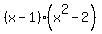 %28x-1%29%28x%5E2-2%29