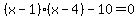 %28x-1%29%28x-4%29-10=0