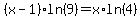 %28x-1%29%2Aln%289%29=x%2Aln%284%29