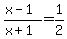 %28x-1%29%2F%28x%2B1%29+=+1%2F2