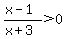 %28x-1%29%2F%28x%2B3%29%3E+0