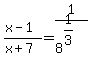 %28x-1%29%2F%28x%2B7%29+=+1%2F8%5E%281%2F3%29