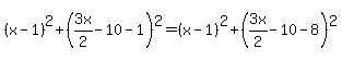 %28x-1%29%5E2%2B%283x%2F2-10-1%29%5E2=%28x-1%29%5E2%2B%283x%2F2-10-8%29%5E2