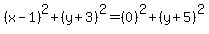 %28x-1%29%5E2%2B%28y%2B3%29%5E2=%280%29%5E2%2B%28y%2B5%29%5E2