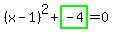 %28x-1%29%5E2%2Bhighlight_green%28+-4+%29=0