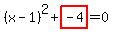 %28x-1%29%5E2%2Bhighlight_red%28+-4+%29=0