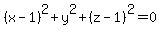 %28x-1%29%5E2%2By%5E2%2B%28z-1%29%5E2=0
