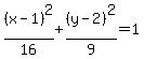 %28x-1%29%5E2%2F16%2B%28y-2%29%5E2%2F9=1