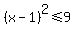%28x-1%29%5E2%3C=9