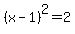 %28x-1%29%5E2=2