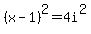 %28x-1%29%5E2=4i%5E2