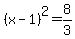 %28x-1%29%5E2=8%2F3