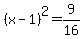 %28x-1%29%5E2=9%2F16