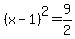 %28x-1%29%5E2=9%2F2