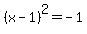 %28x-1%29%5E2+=+-1