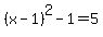 %28x-1%29%5E2+-+1+=+5