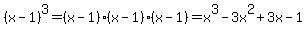 %28x-1%29%5E3=%28x-1%29%28x-1%29%28x-1%29=x%5E3-3x%5E2%2B3x-1