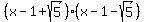 %28x-1%2Bsqrt%285%29%29%28x-1-sqrt%285%29%29