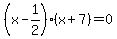 %28x-1%2F2%29%28x%2B7%29=0