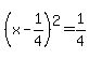 %28x-1%2F4%29%5E2=1%2F4