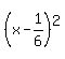 %28x-1%2F6%29%5E2