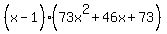 %28x-1%5E%22%22%29%2873x%5E2%2B46x%2B73%29