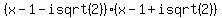 %28x-1-isqrt%282%29%29%28x-1%2Bisqrt%282%29%29