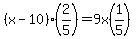 %28x-10%29%282%2F5%29=9x%281%2F5%29