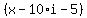%28x-10%2Ai-5%29