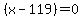 \"%28x-119%29=0\"