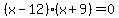 %28x-12%29%28x%2B9%29+=+0
