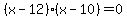 %28x-12%29%28x-10%29=0