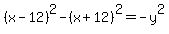 %28x-12%29%5E2-%28x%2B12%29%5E2=-y%5E2