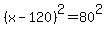 %28x-120%29%5E2=80%5E2