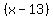 %28x-13%29