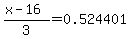%28x-16%29%2F3=0.524401