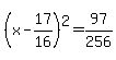 %28x-17%2F16%29%5E2=97%2F256%29