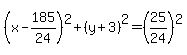%28x-185%2F24%29%5E2%2B%28y%2B3%29%5E2=%2825%2F24%29%5E2