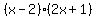 %28x-2%29%282x%2B1%29