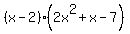 %28x-2%29%282x%5E2%2Bx-7%29