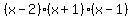 %28x-2%29%28x%2B1%29%28x-1%29