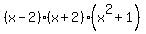 %28x-2%29%28x%2B2%29%28x%5E2%2B1%29