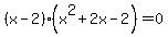 %28x-2%29%28x%5E2%2B2x-2%29=0