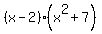 %28x-2%29%28x%5E2+%2B+7%29