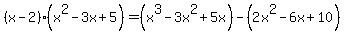 %28x-2%29%28x%5E2-3x%2B5%29=%28x%5E3-3x%5E2%2B5x%29-%282x%5E2-6x%2B10%29