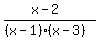%28x-2%29%2F%28%28x-1%29%28x-3%29%29