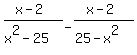 %28x-2%29%2F%28x%5E2-25%29+-+%28x-2%29%2F%2825-x%5E2%29