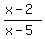 %28x-2%29%2F%28x-5%29