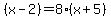 %28x-2%29=8%28x%2B5%29