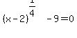 %28x-2%29%5E%281%2F4%29+-+9+=+0